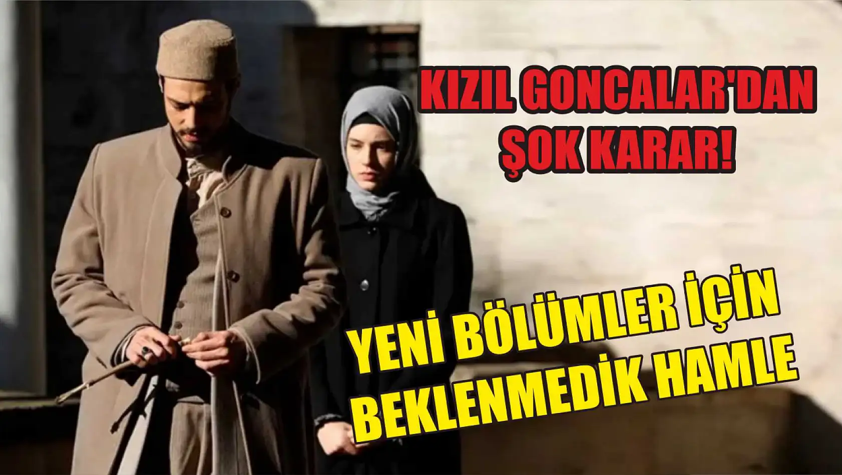 Kızıl Goncalar'dan Şok Karar! Yeni Bölümler İçin Beklenmedik Hamle