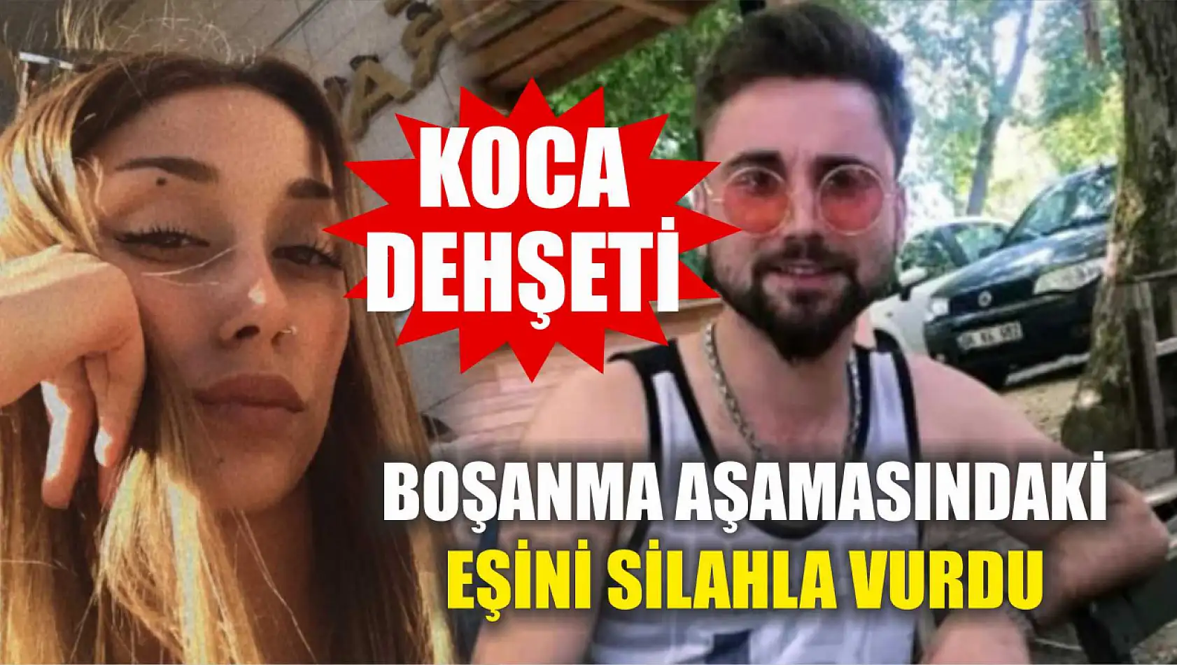 Koca dehşeti: Boşanma aşamasındaki eşini silahla vurdu