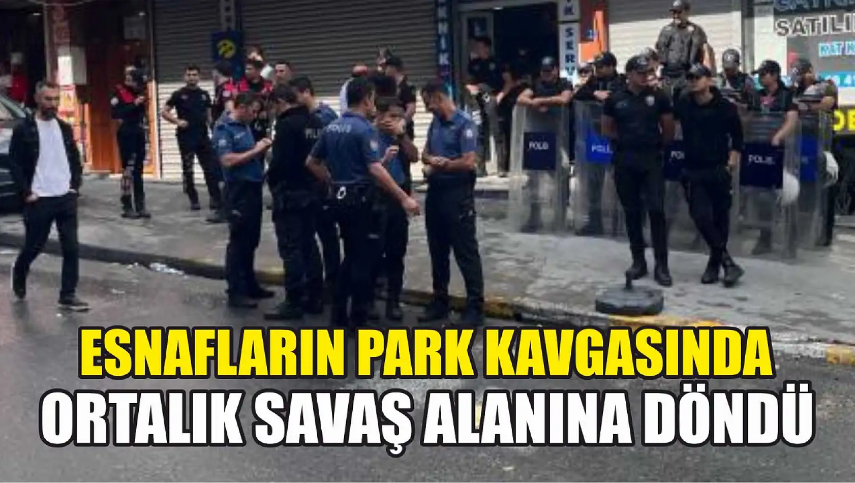 Komşu esnafların park kavgasında ortalık savaş alanına döndü