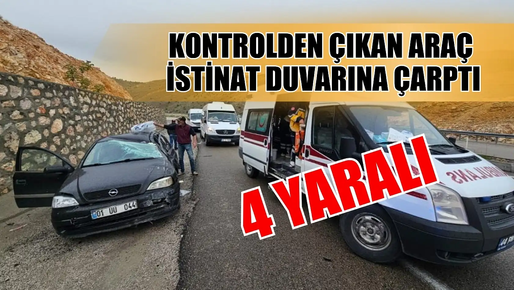 Kontrolden çıkan araç istinat duvarına çarptı: 4 yaralı