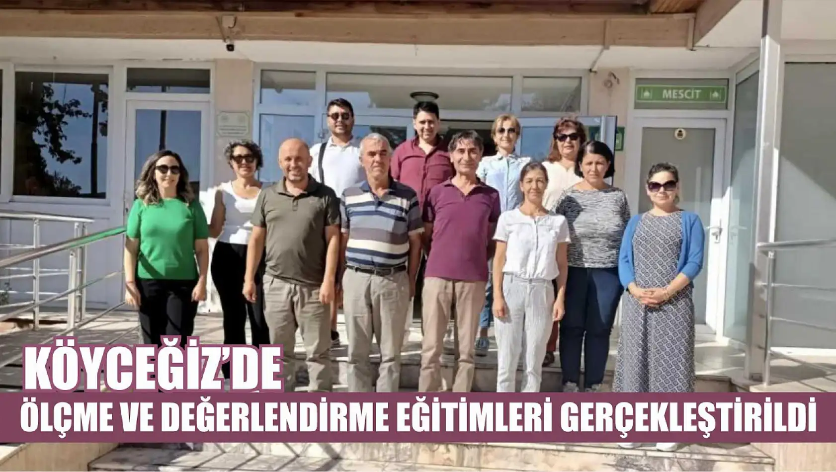 Köyceğiz'de ölçme ve değerlendirme eğitimleri gerçekleştirildi