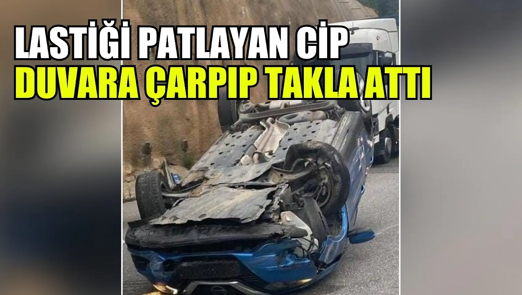 Lastiği patlayan cip duvara çarpıp takla attı