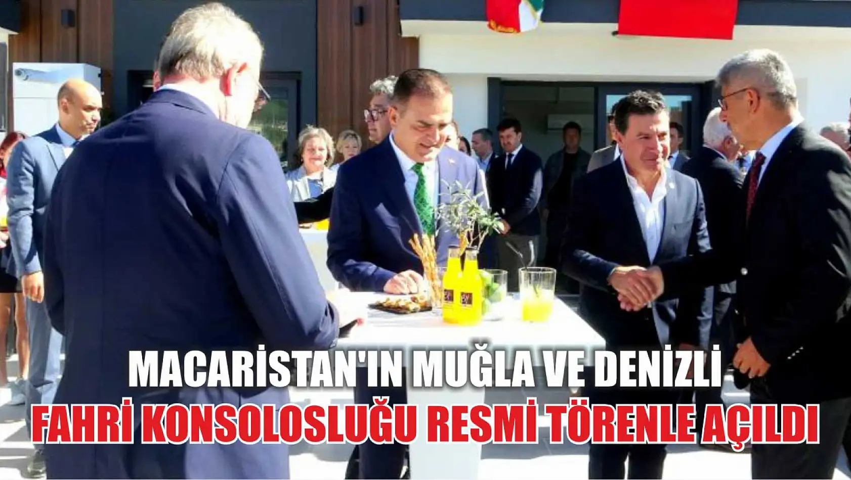 Macaristan'ın Muğla ve Denizli Fahri Konsolosluğu resmi törenle açıldı