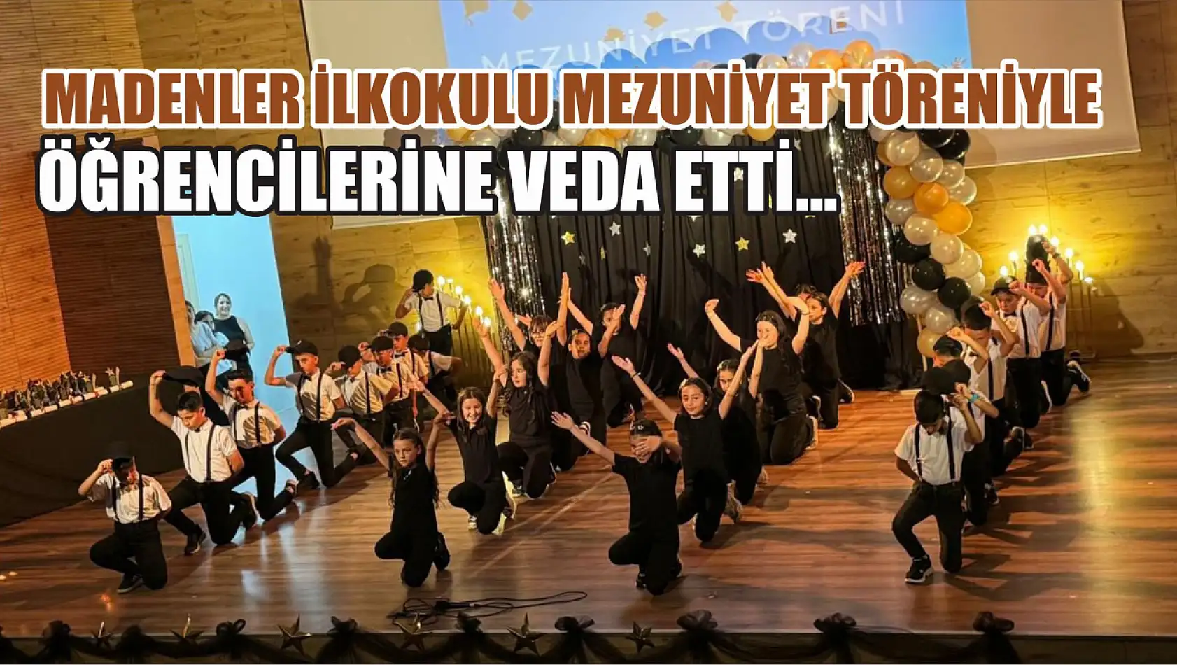 Madenler İlkokulu Mezuniyet Töreniyle Öğrencilerine Veda Etti