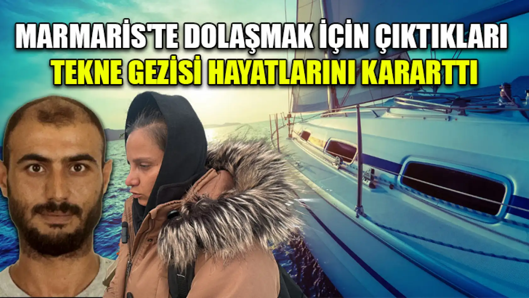 Marmaris'te dolaşmak için çıktıkları tekne gezisi hayatlarını kararttı