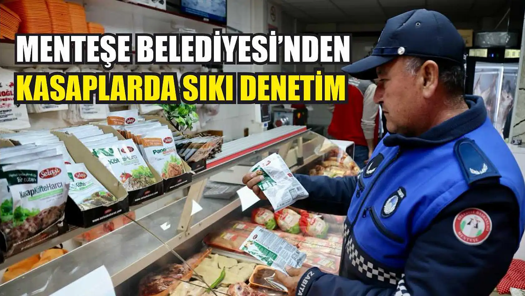 Menteşe Belediyesi'nden Kasaplarda Sıkı Denetim