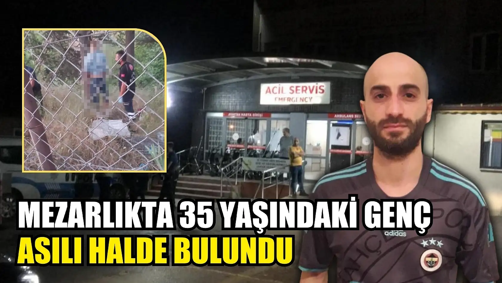 Mezarlıkta 35 yaşındaki genç asılı halde bulundu