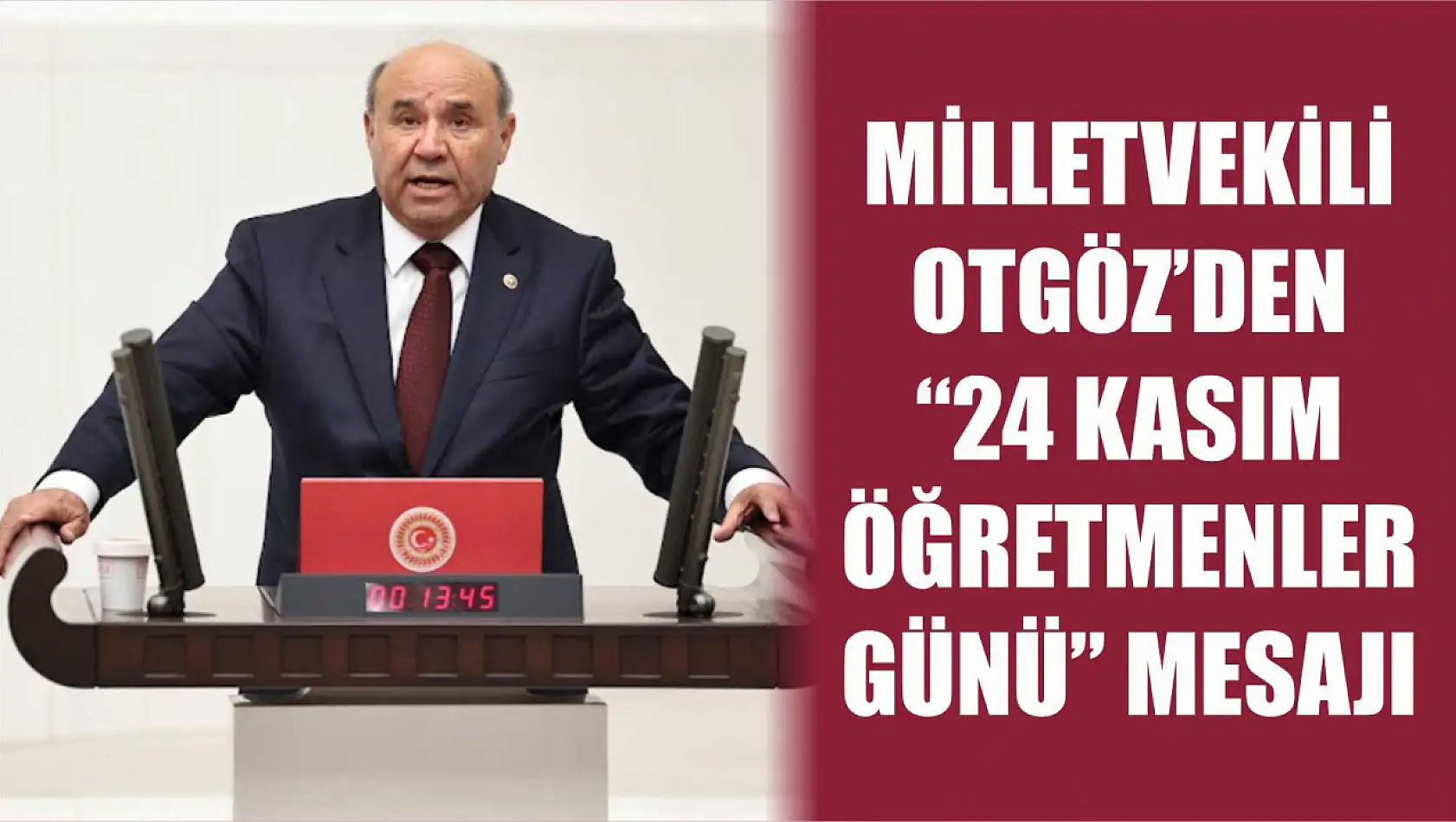 Milletvekili Otgöz'den '24 Kasım Öğretmenler Günü' Mesajı