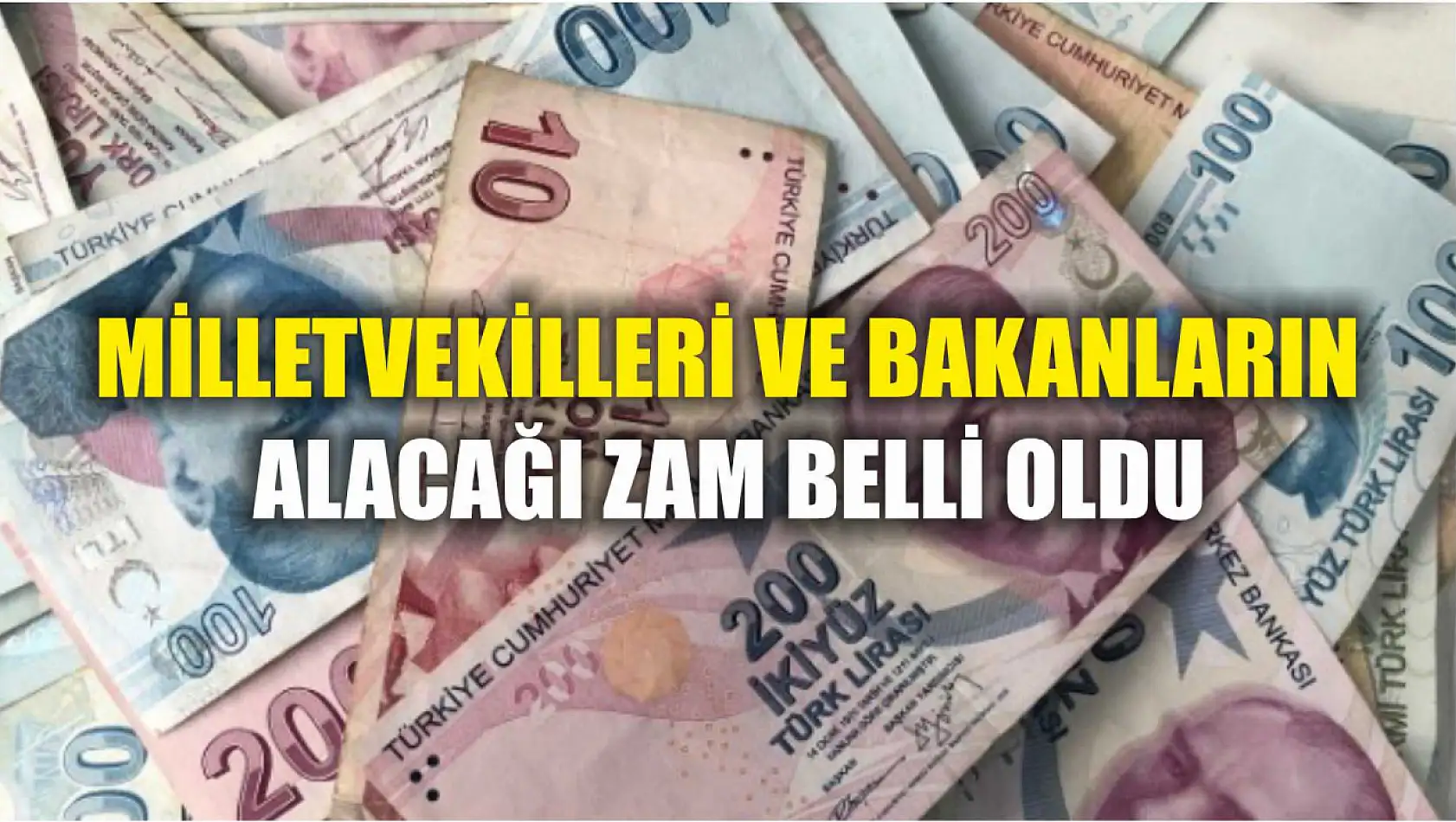 Milletvekilleri ve bakanların alacağı zam belli oldu