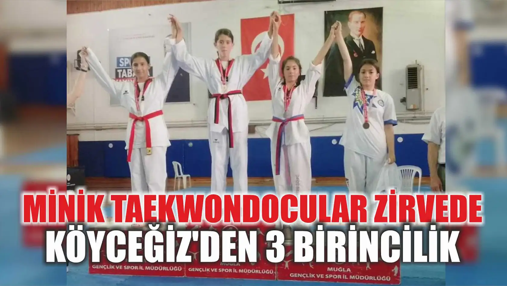 Minik Taekwondocular Zirvede: Köyceğiz'den 3 Birincilik