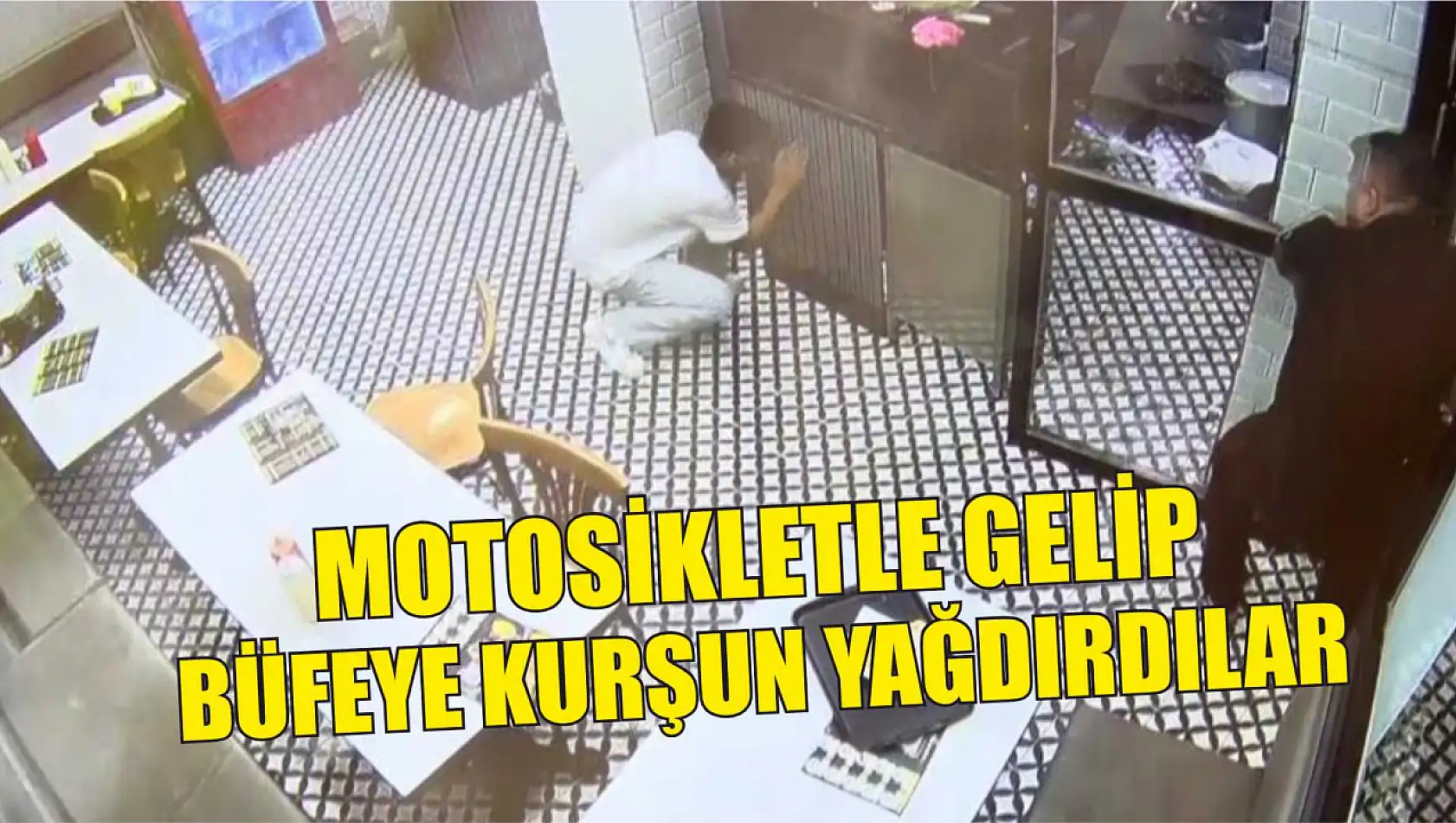 Motosikletle gelip büfeye kurşun yağdırdılar