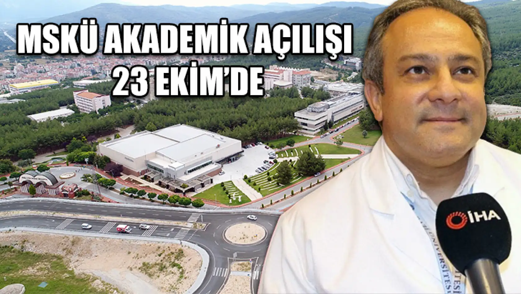 MSKÜ Akademik açılışı 23 Ekim'de