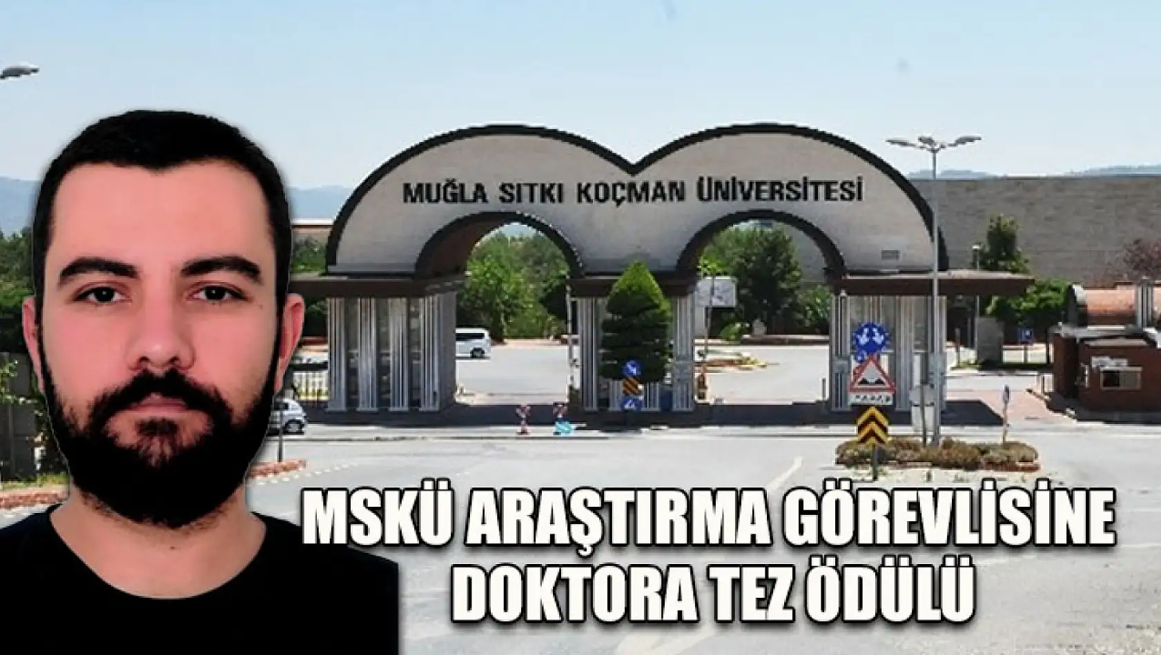 MSKÜ araştırma görevlisine doktora tez ödülü