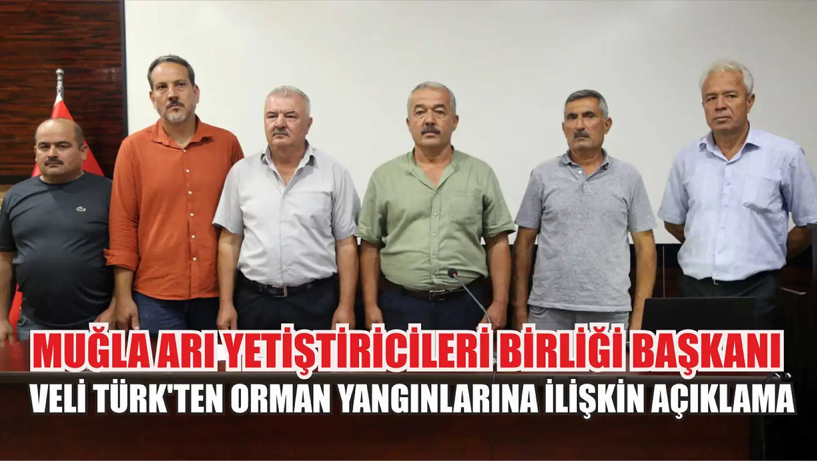 Muğla Arı Yetiştiricileri Birliği Başkanı Veli Türk'ten orman yangınlarına ilişkin açıklama