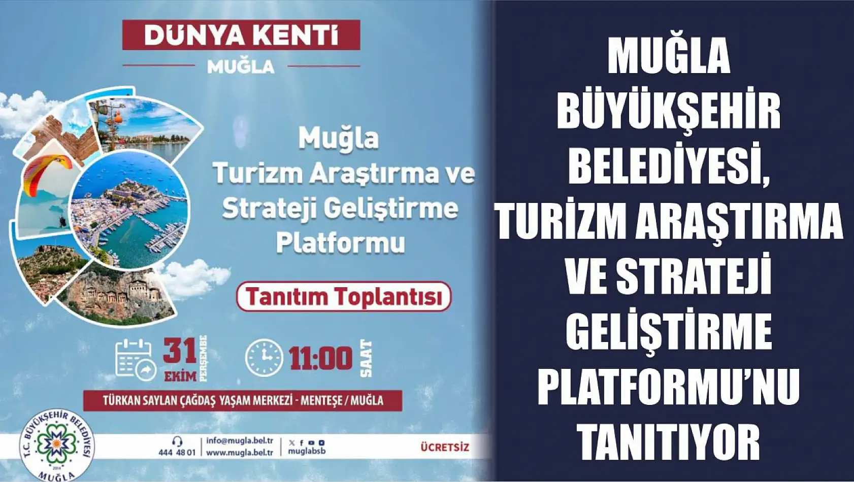 Muğla Büyükşehir Belediyesi, Turizm Araştırma ve Strateji Geliştirme Platformu'nu tanıtıyor