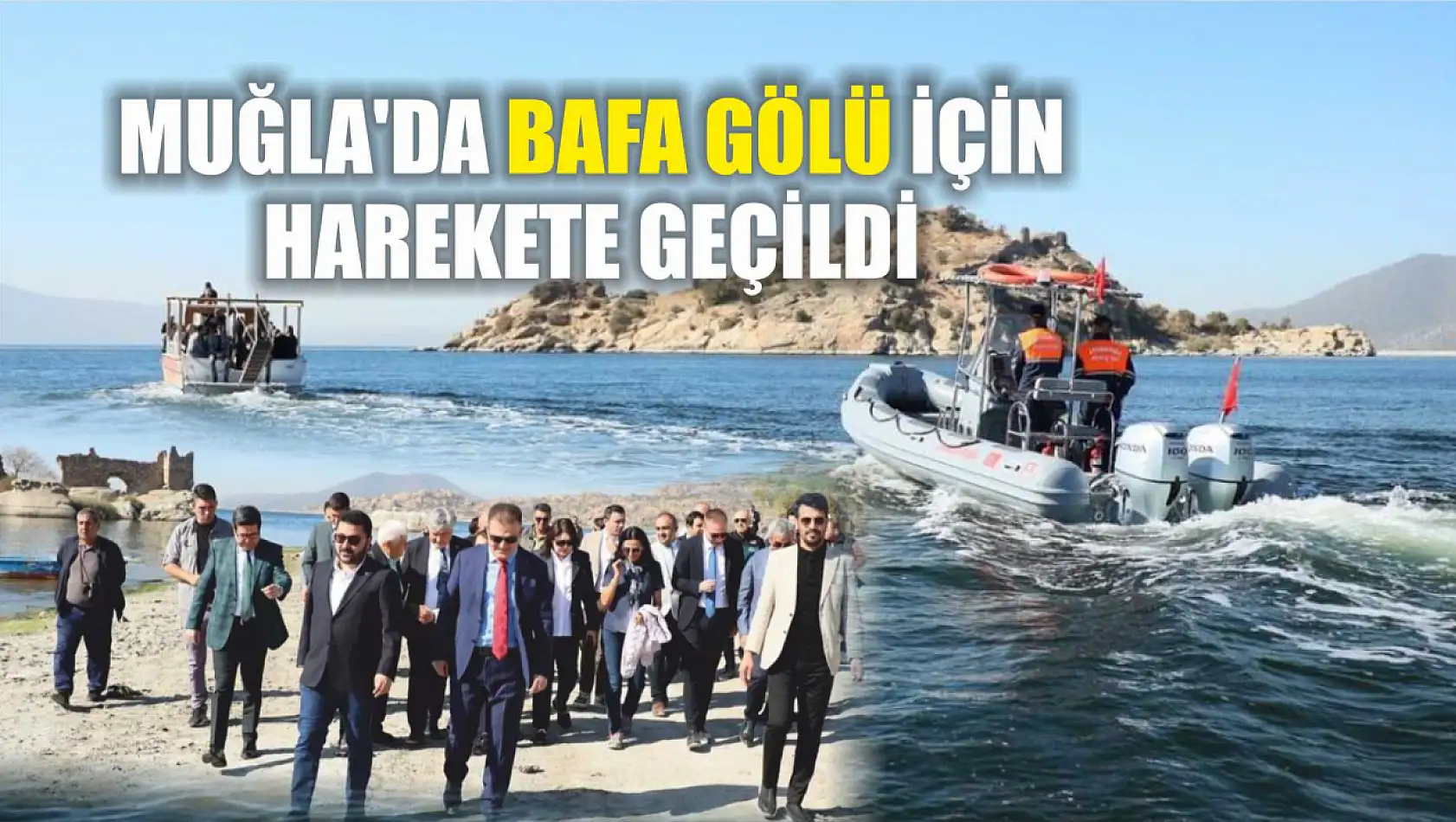 Muğla'da Bafa Gölü için harekete geçildi