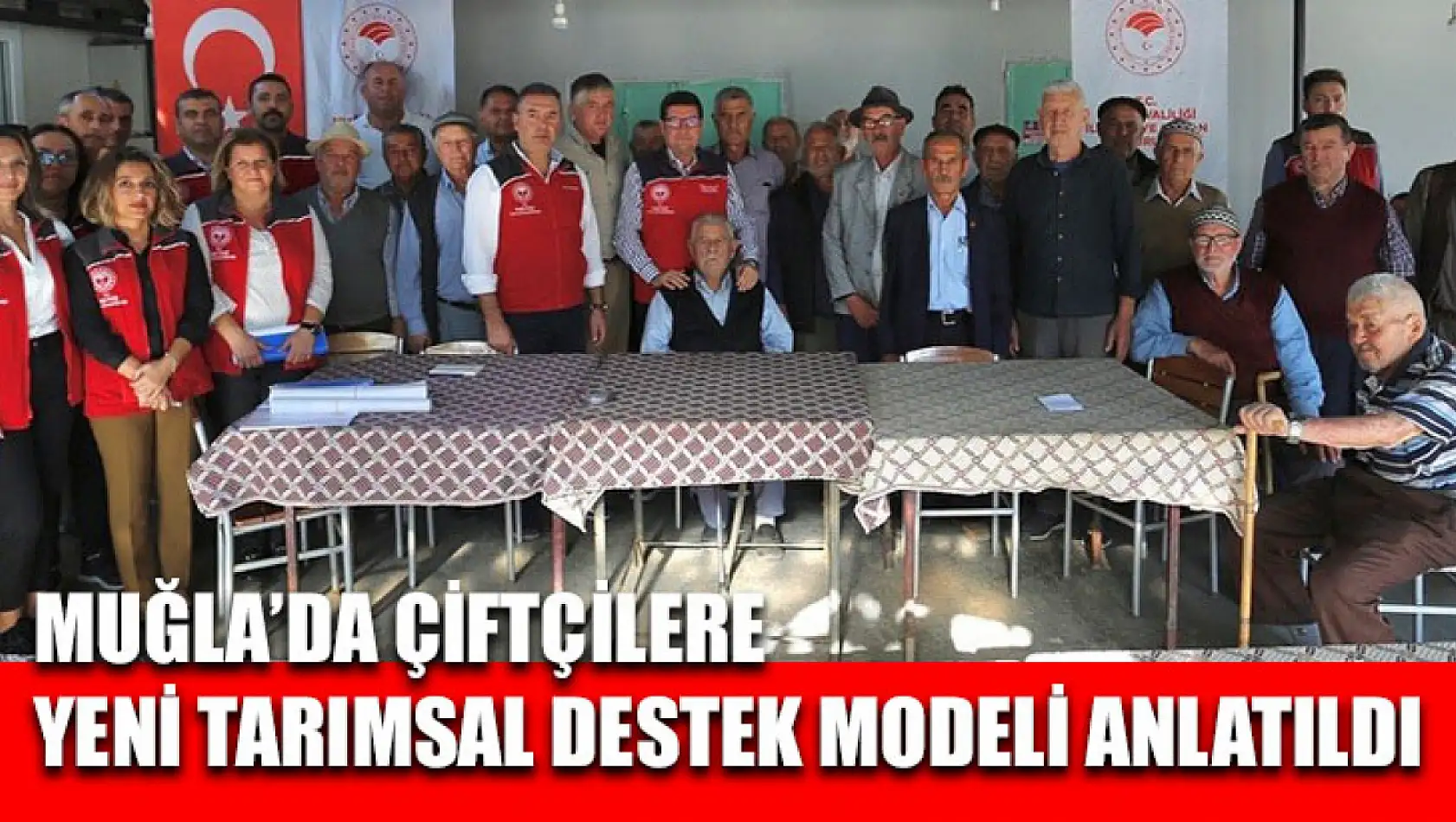 Muğla'da çiftçilere yeni tarımsal destek modeli anlatıldı