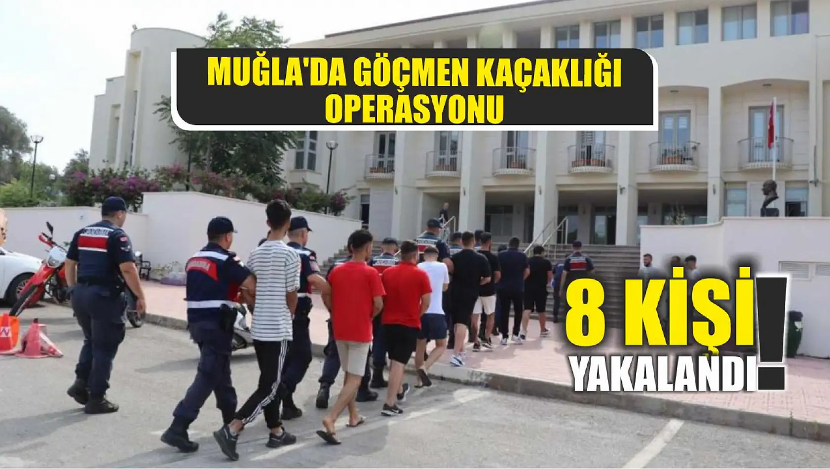 Muğla'da göçmen kaçaklığı operasyonu: 8 Kişi Yakalandı!