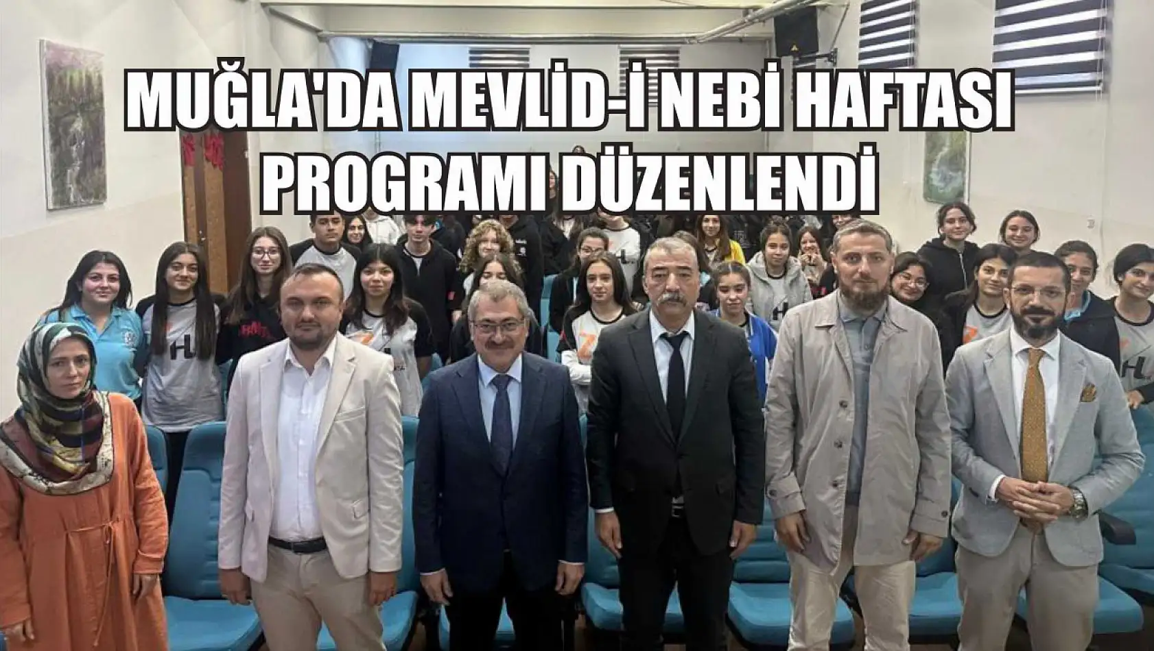 Muğla'da Mevlid-i Nebi haftası programı düzenlendi