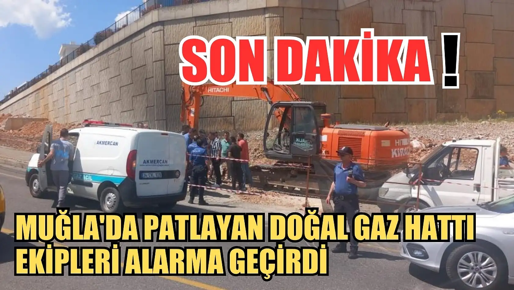 Muğla'da patlayan doğal gaz hattı ekipleri alarma geçirdi