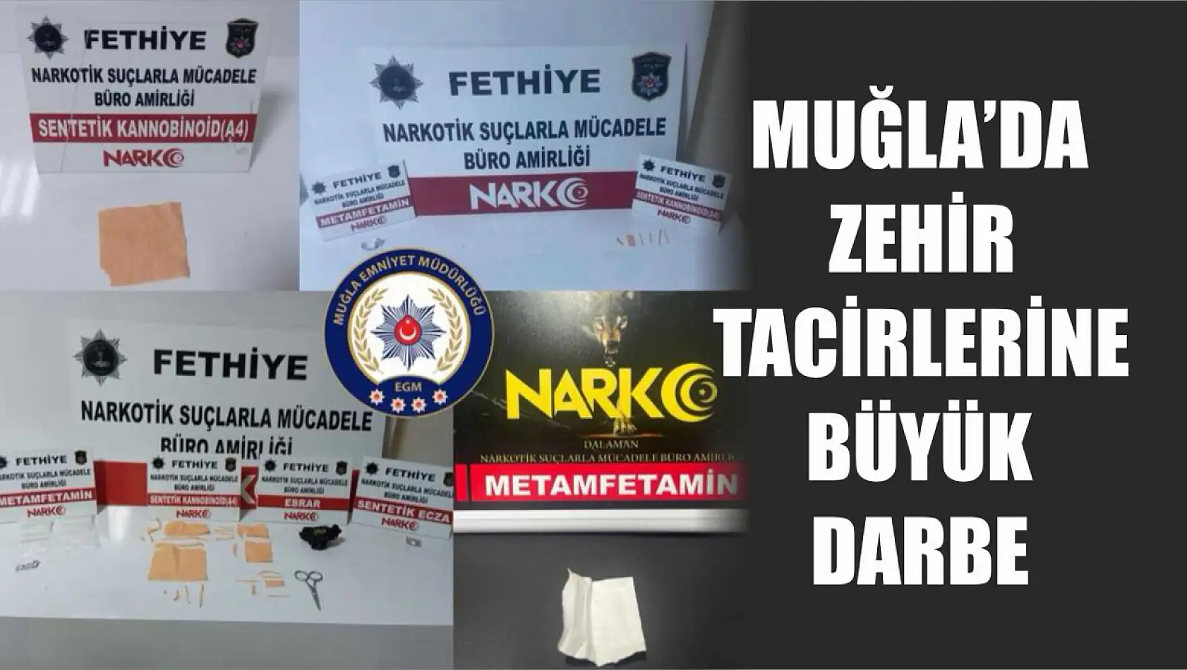 Muğla'da Zehir Tacirlerine Büyük Darbe 