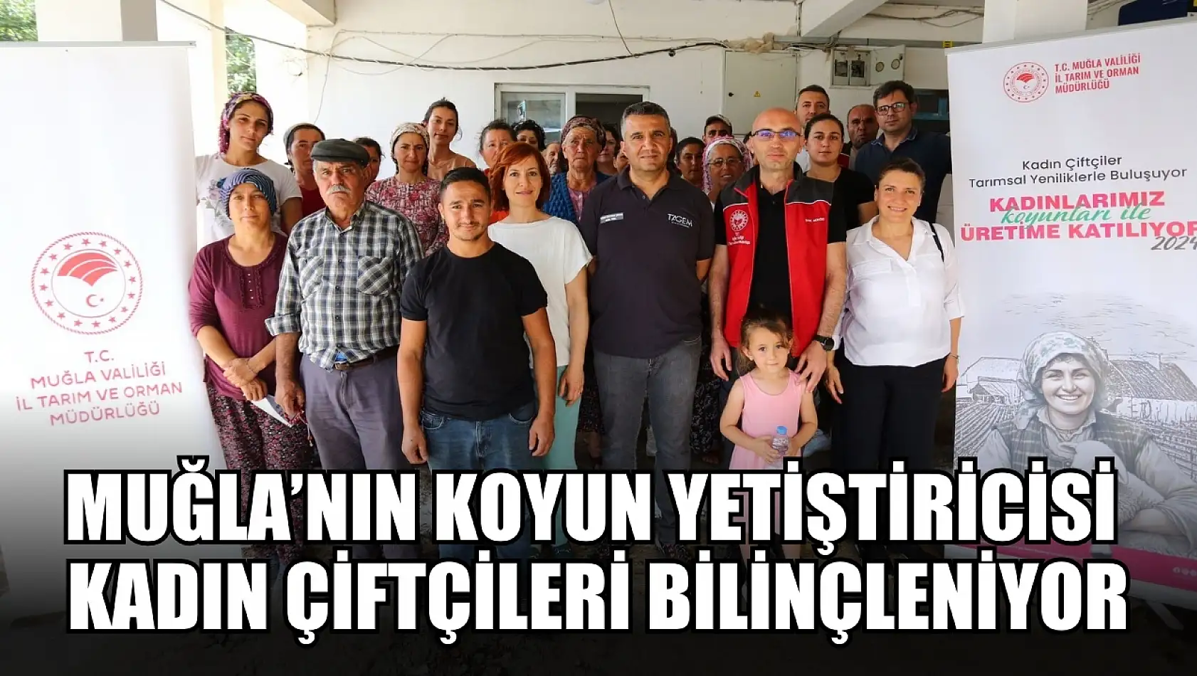 Muğla'nın Koyun Yetiştiricisi Kadın Çiftçileri Bilinçleniyor