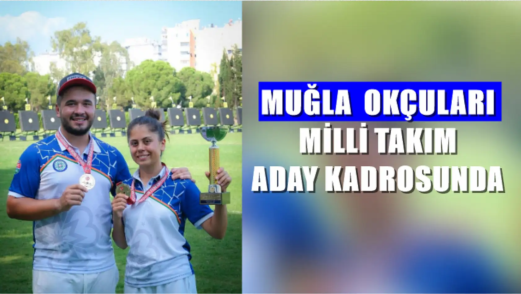 Muğla  Okçuları Milli Takım Aday Kadrosunda