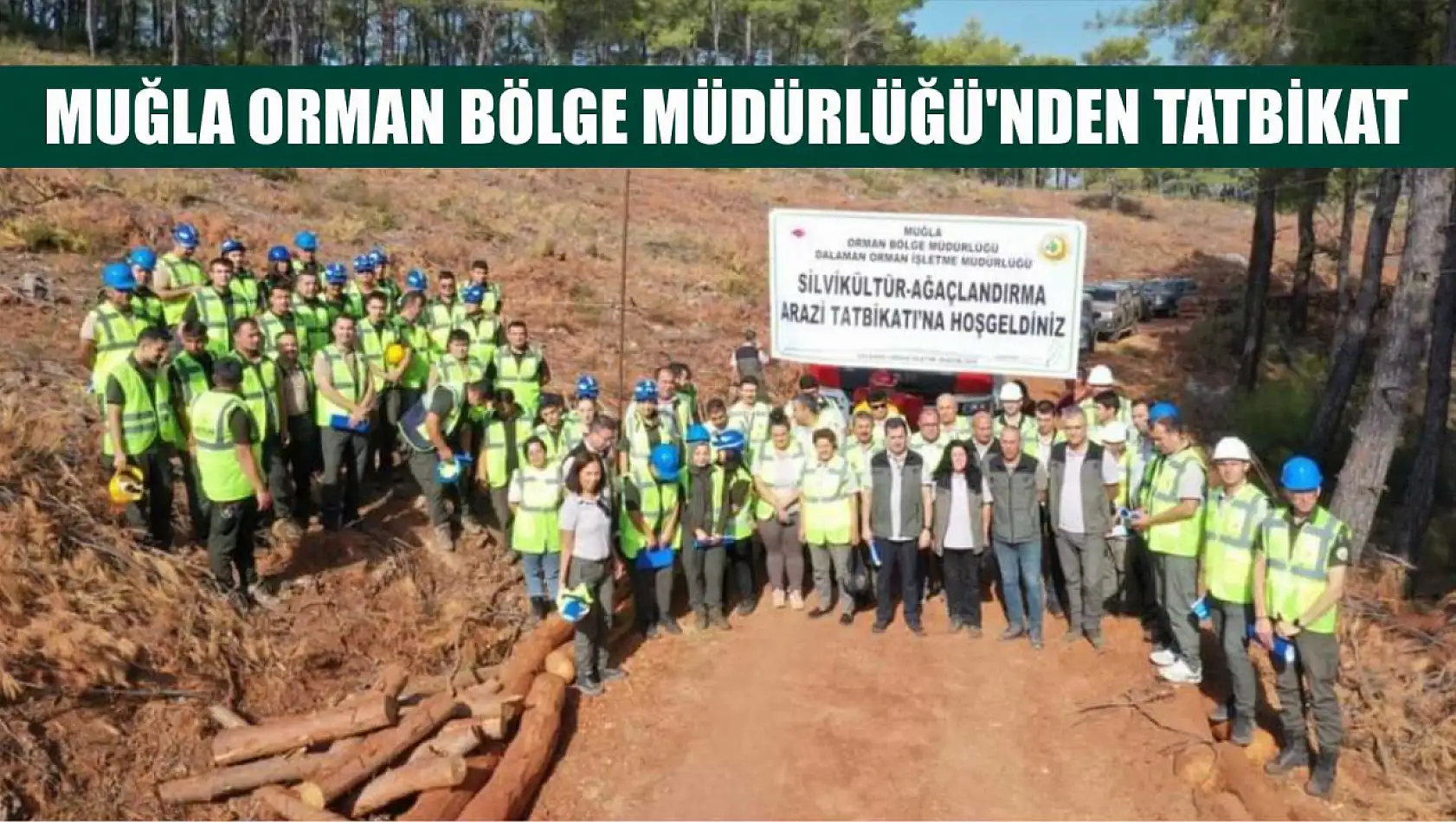 Muğla Orman Bölge Müdürlüğü'nden tatbikat