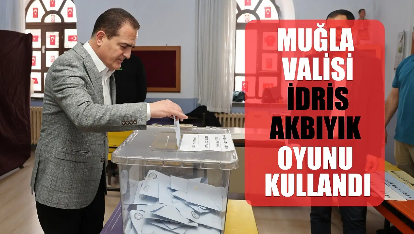 Muğla Valisi İdris Akbıyık oyunu kullandı