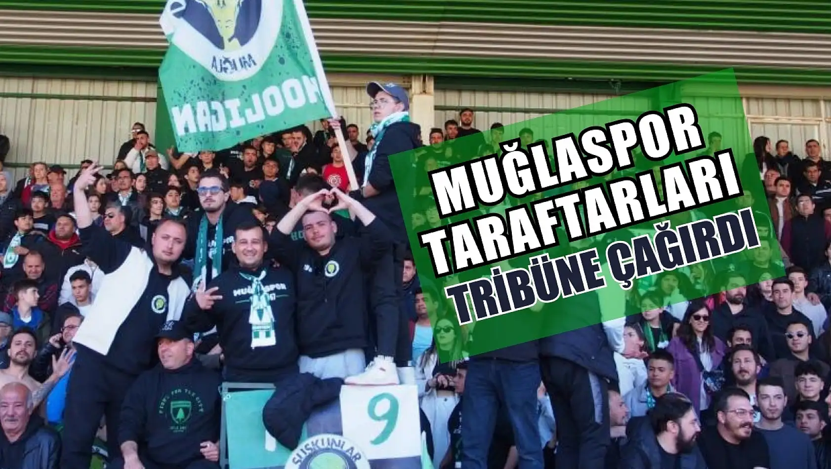 Muğlaspor taraftarları tribüne çağırdı