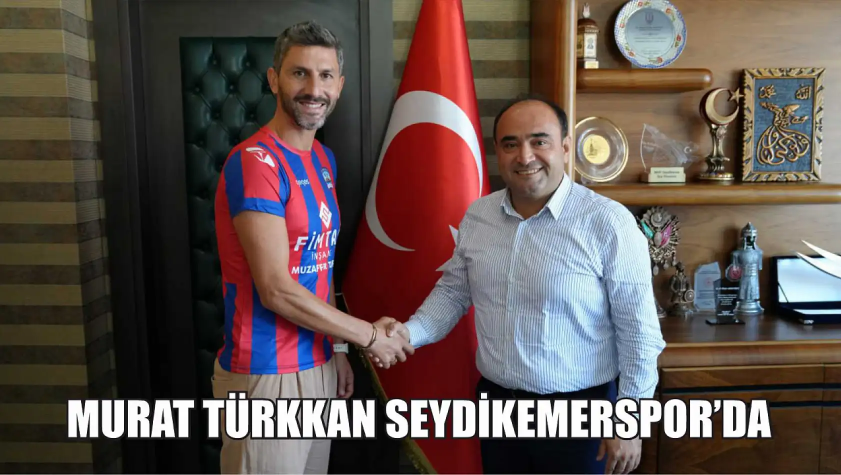 Murat Türkkan Seydikemerspor'da