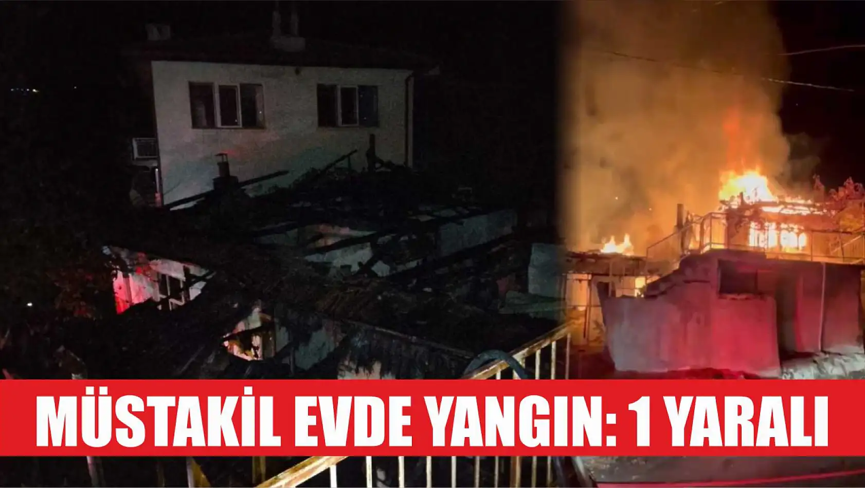 Müstakil evde yangın: 1 yaralı