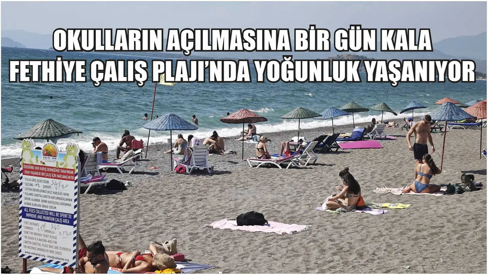 Okulların açılmasına bir gün kala Fethiye Çalış plajı'nda yoğunluk yaşanıyor