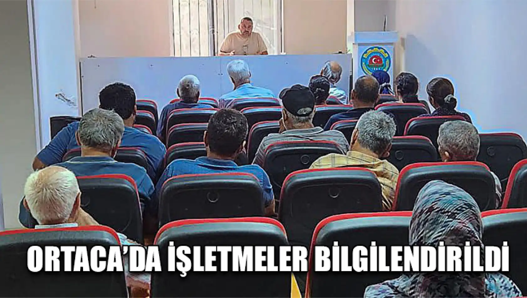 Ortaca'da işletmeler bilgilendirildi