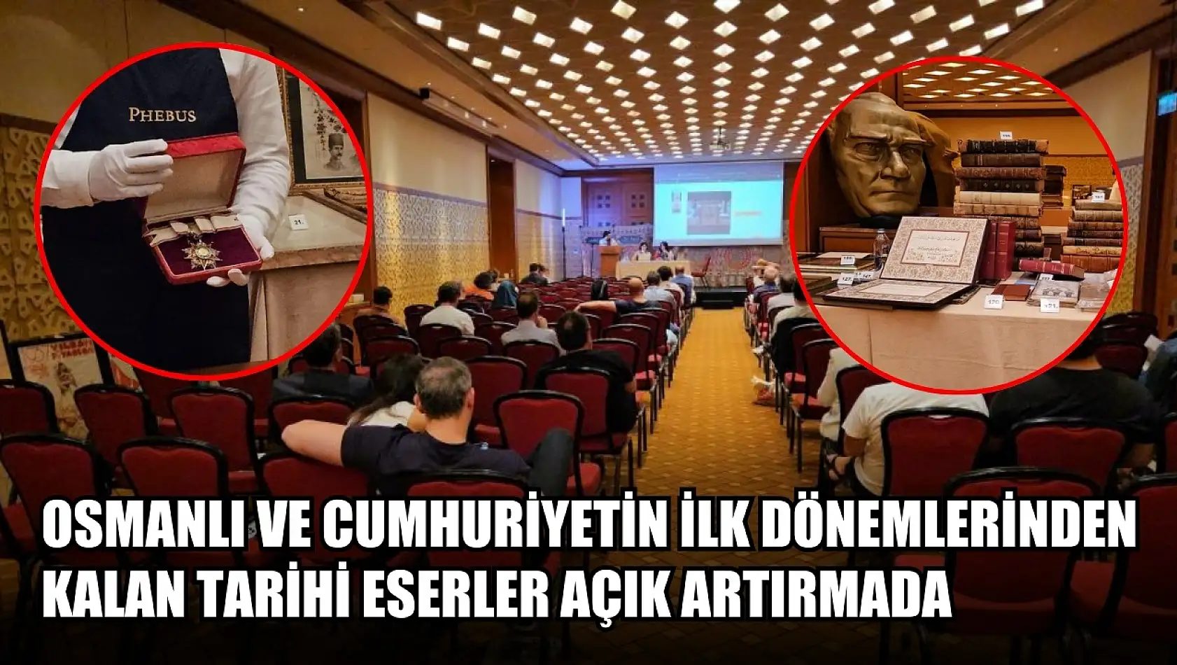 Osmanlı ve Cumhuriyetin ilk dönemlerinden kalan tarihi eserler açık artırmada