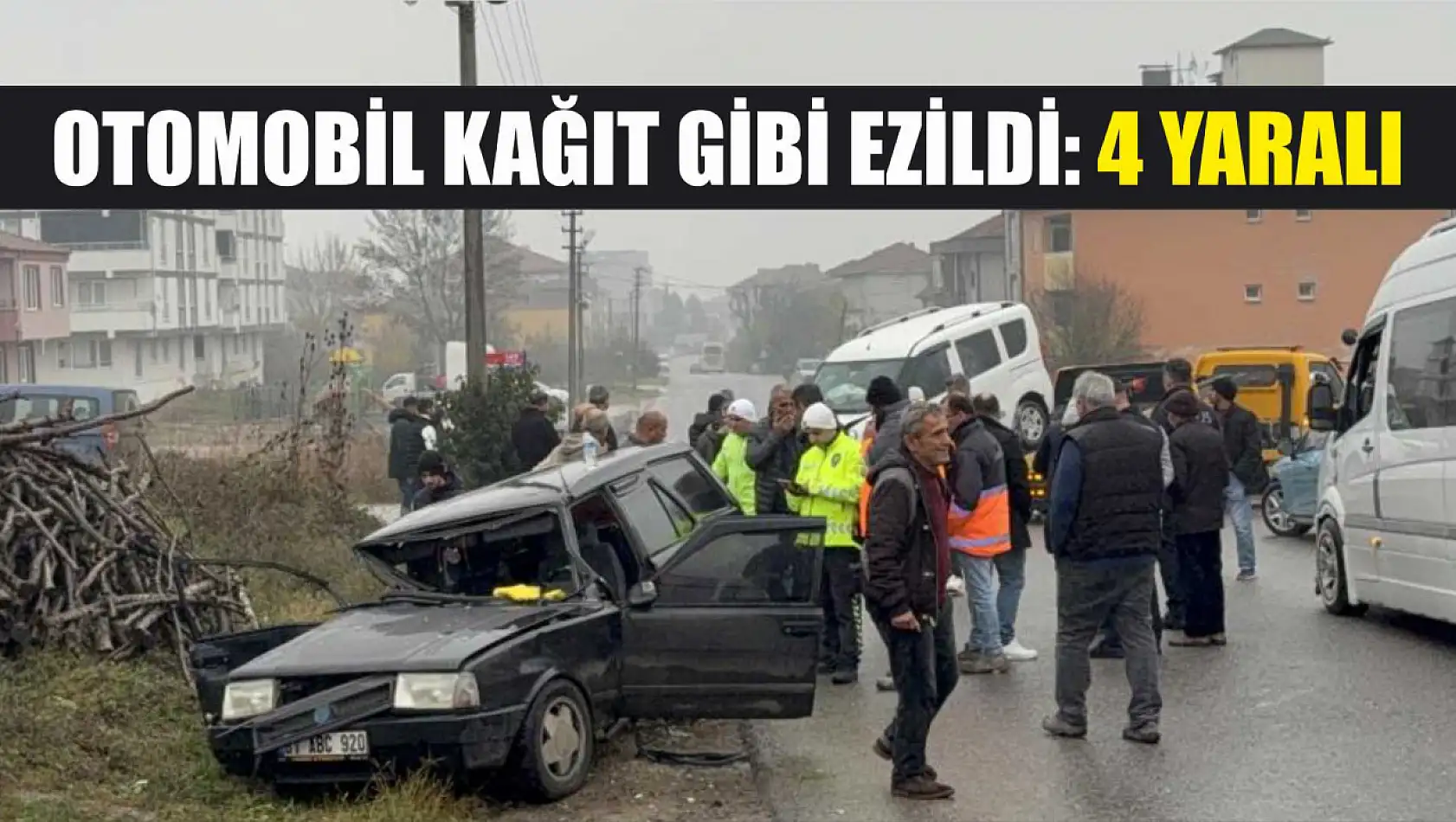 Otomobil kağıt gibi ezildi: 4 yaralı