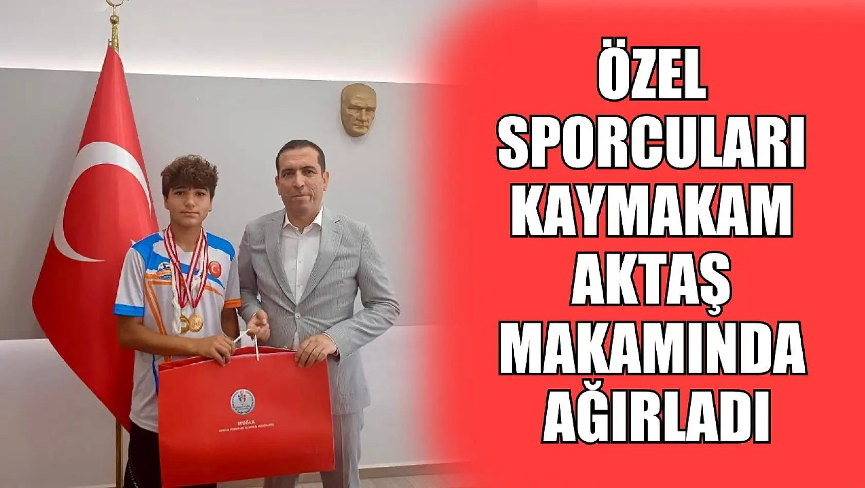 Özel sporcuları Kaymakam Aktaş makamında ağırladı