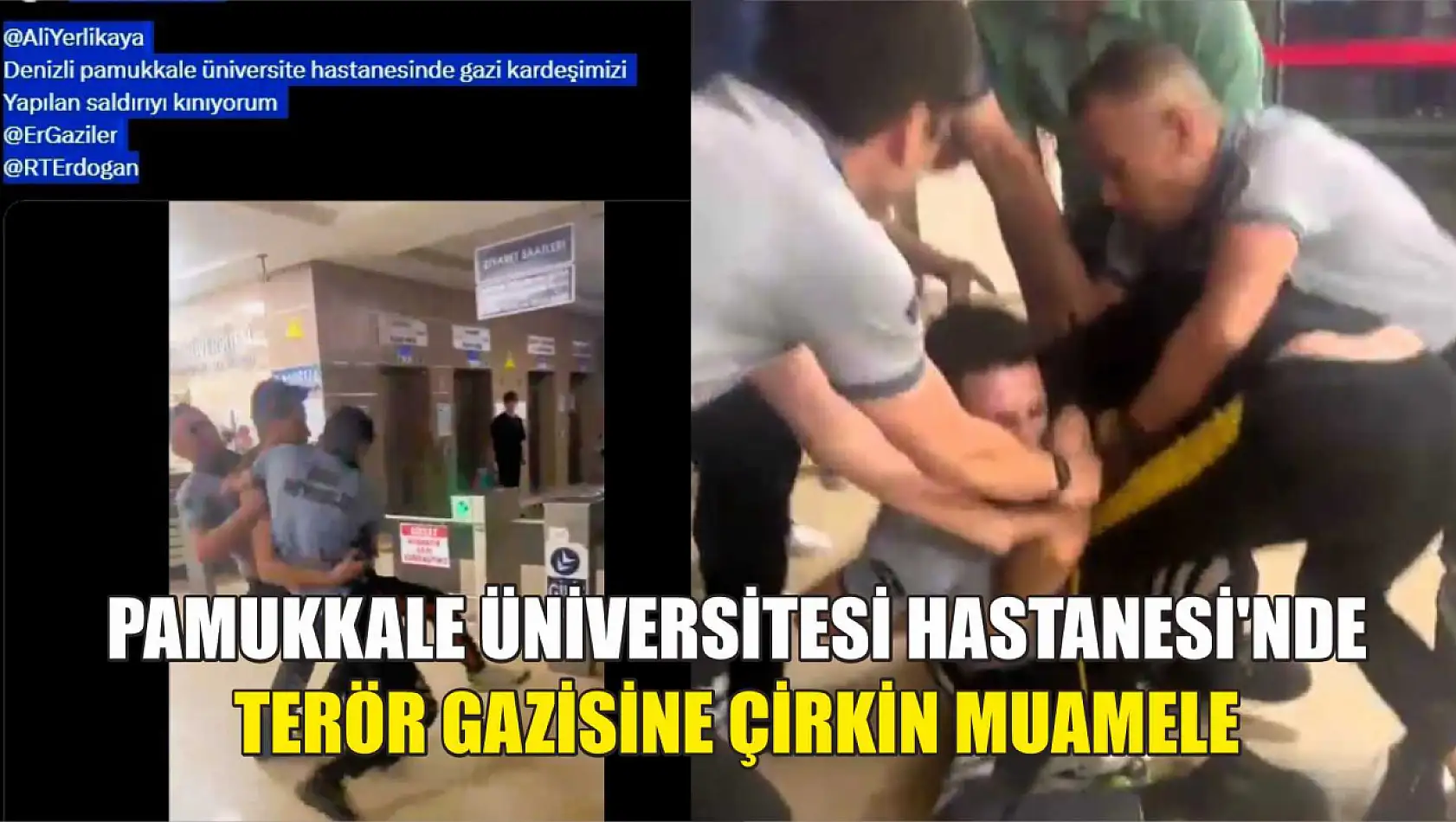 Pamukkale Üniversitesi Hastanesi'nde terör gazisine çirkin muamele