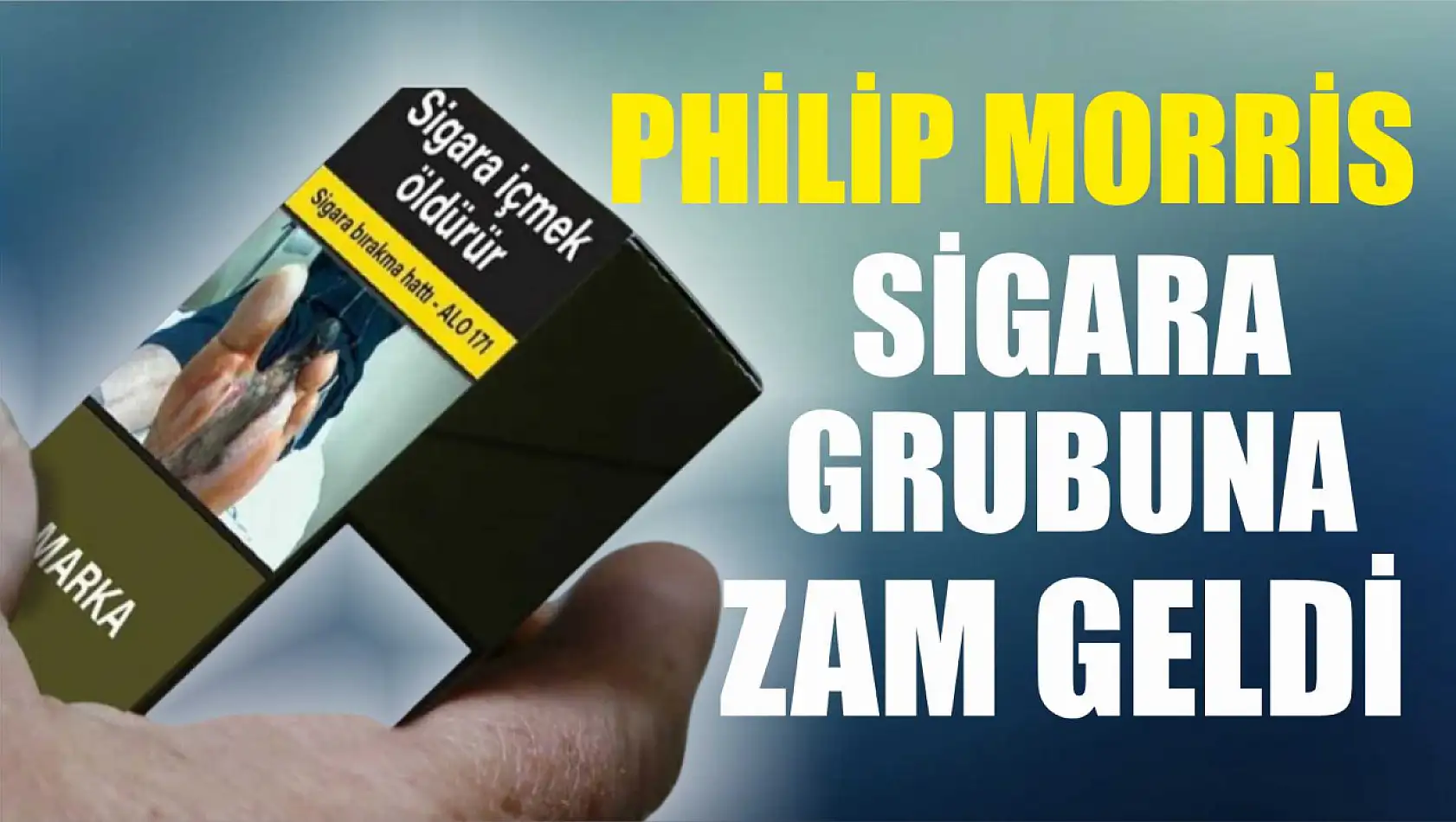 Philip Morris sigara grubuna zam geldi