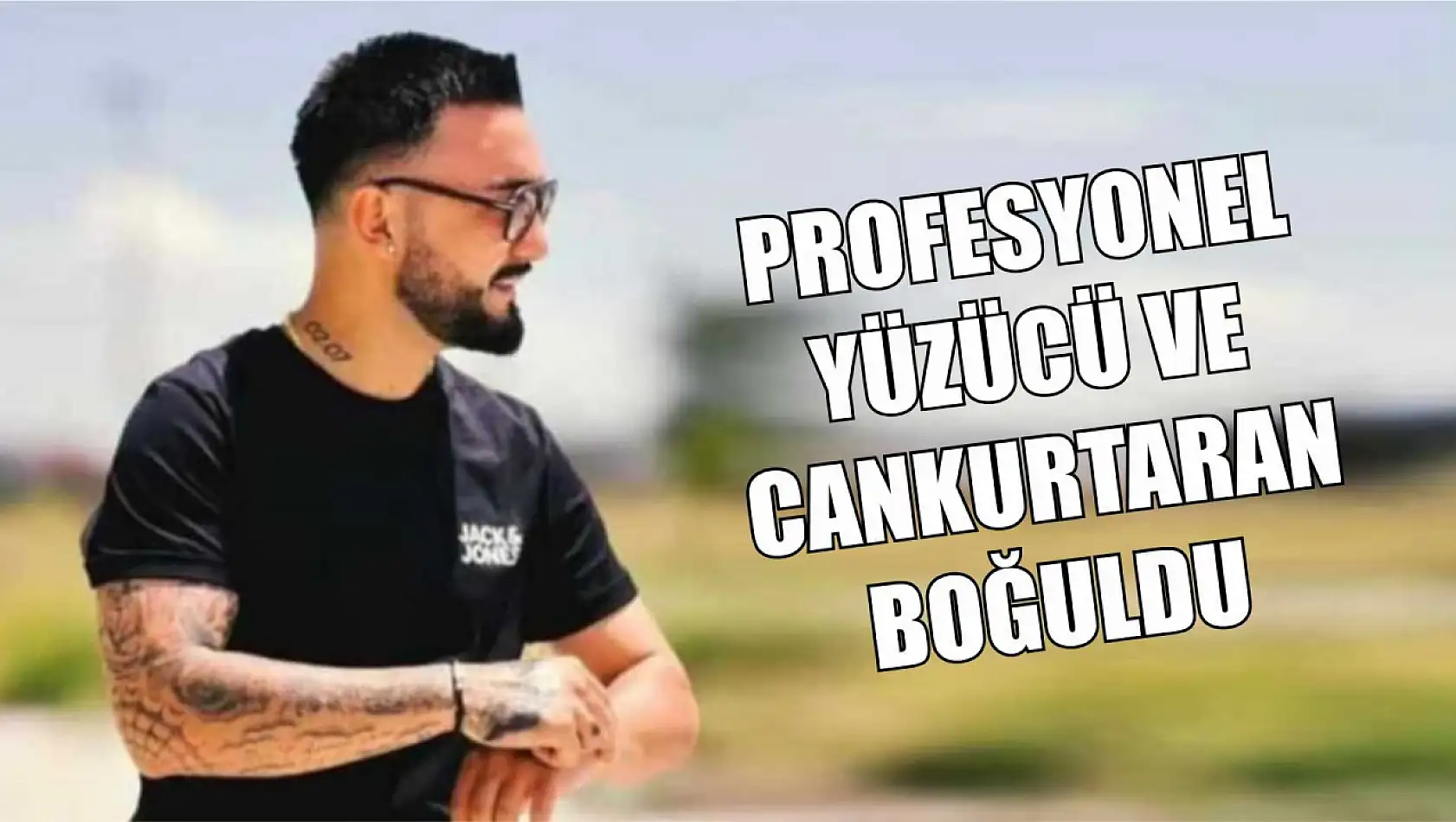 Profesyonel yüzücü ve cankurtaran boğuldu