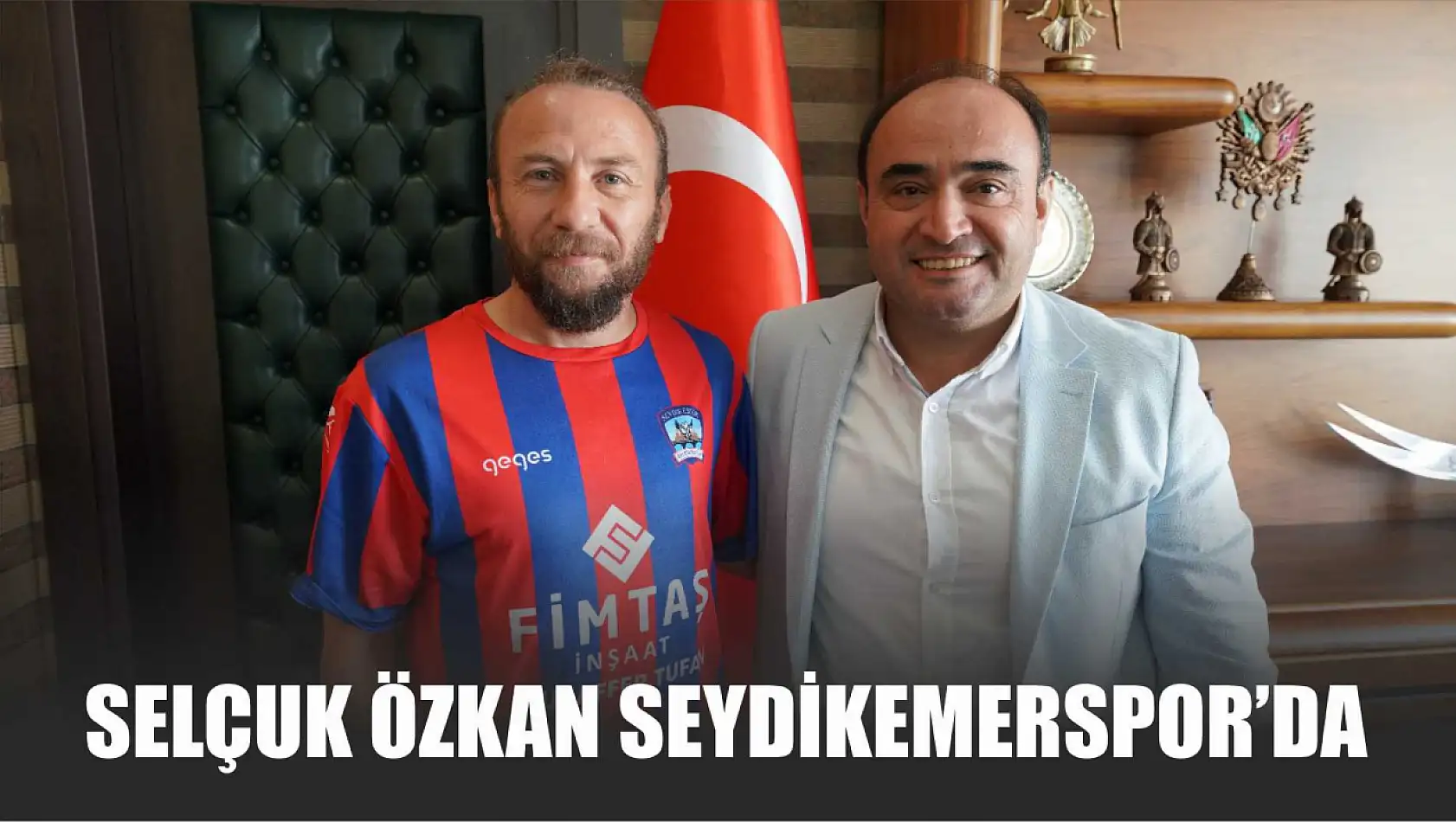 Selçuk Özkan Seydikemerspor'da