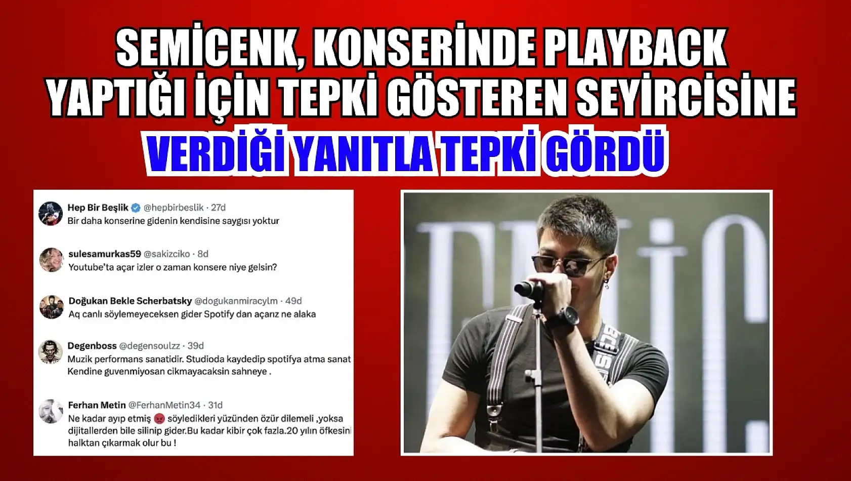 Semicenk, Konserinde Playback Yaptığı İçin Tepki Gösteren Seyircisine Verdiği Yanıtla Tepki Gördü