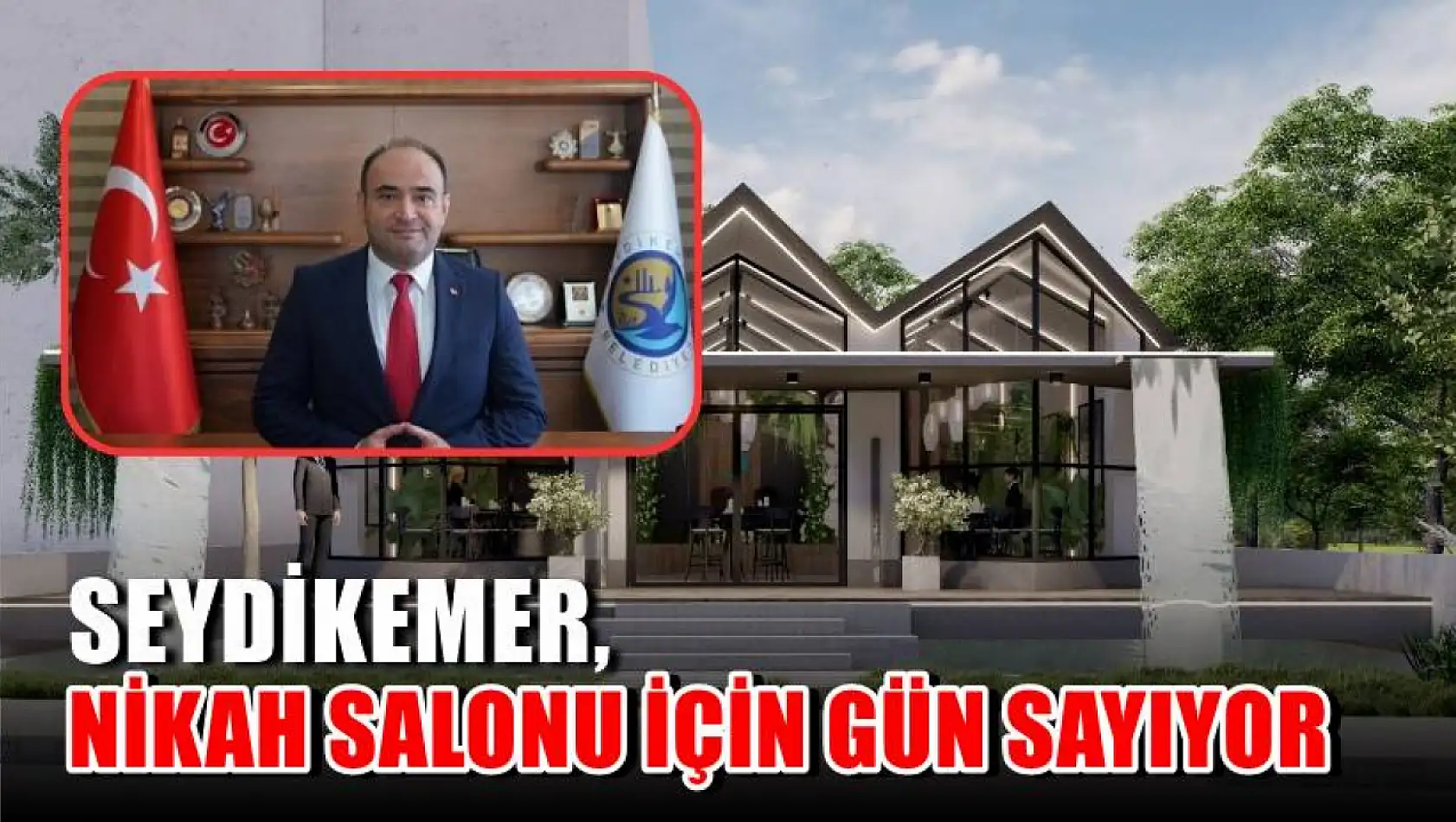 Seydikemer, Nikah Salonu İçin Gün Sayıyor