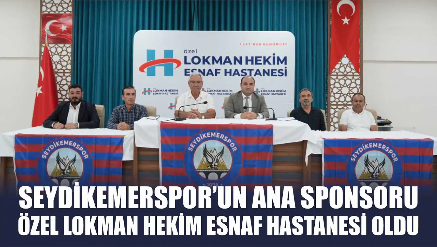 Seydikemerspor'un Ana Sponsoru Özel Lokman Hekim Esnaf Hastanesi Oldu