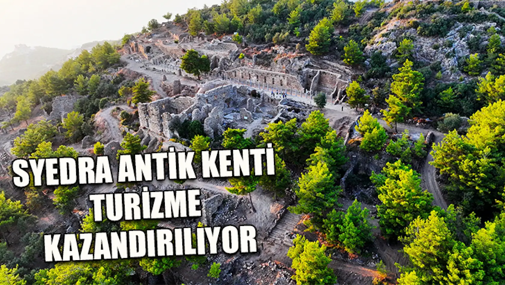 Syedra Antik Kenti turizme kazandırılıyor