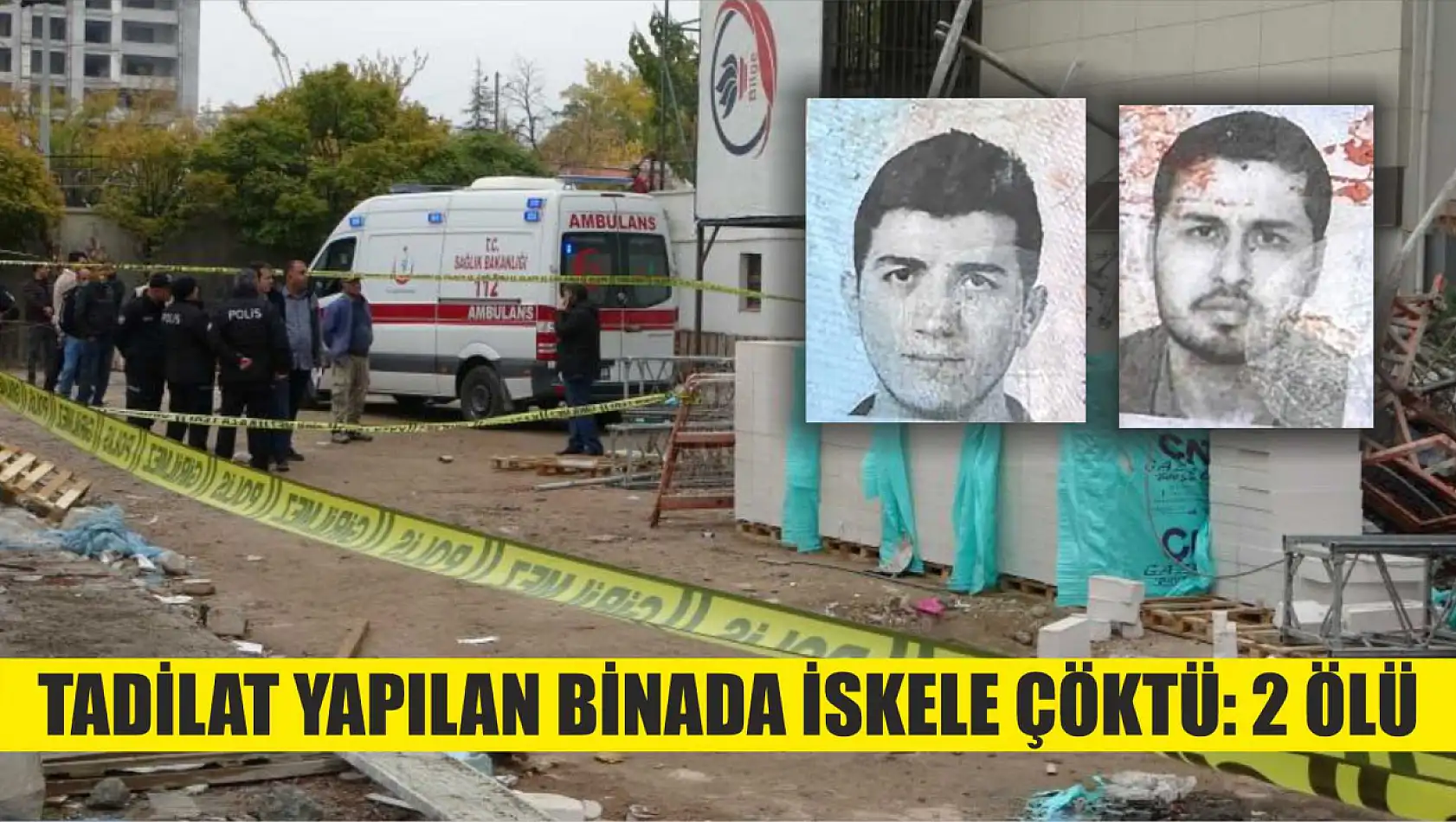 Tadilat yapılan binada iskele çöktü: 2 ölü