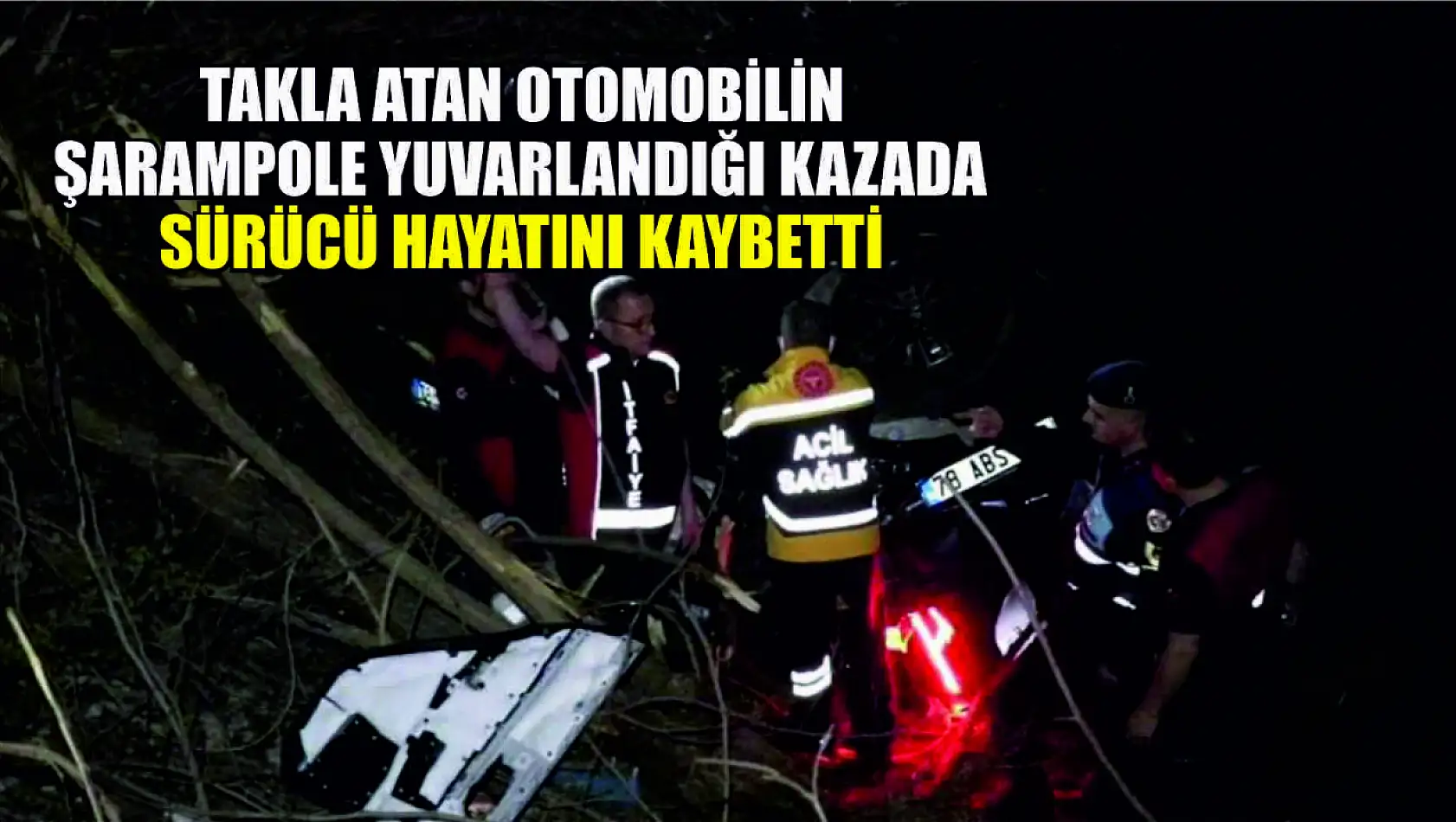 Takla atan otomobilin şarampole yuvarlandığı kazada sürücü hayatını kaybetti