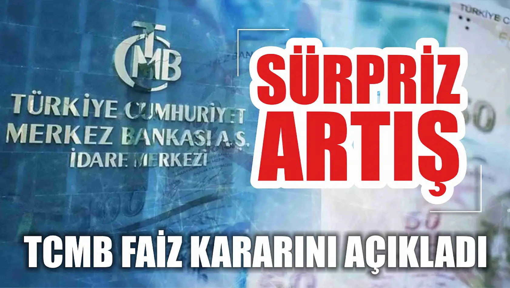 TCMB faiz kararını açıkladı