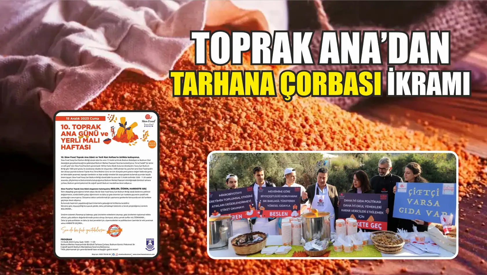 Toprak Ana, Tarhana Çorbası İkram Edecek