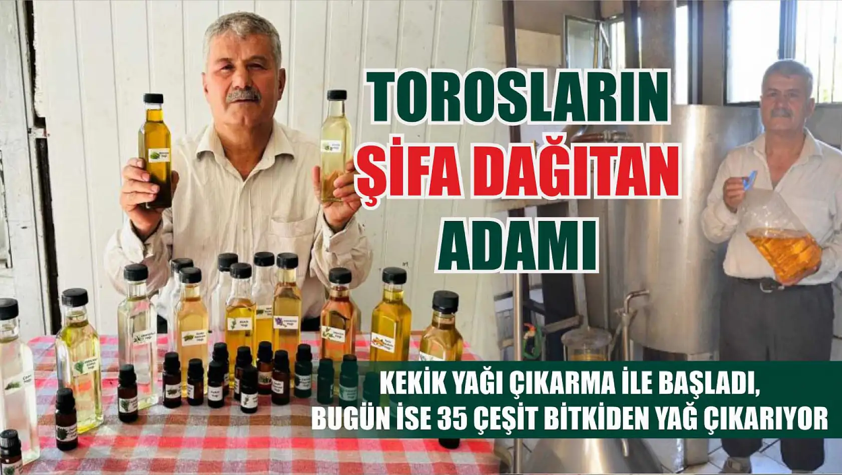 Torosların şifa dağıtan adamı